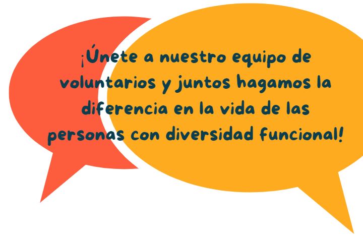 Únete a nuestro equipo de voluntarios y juntos hagamos la diferencia en la vida de las personas con diversidad funcional