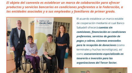 Impulsa Igualdad Murcia firma un convenio de colaboración con Banco Sabadell para mejorar el acceso a servicios financieros del Tercer Sector