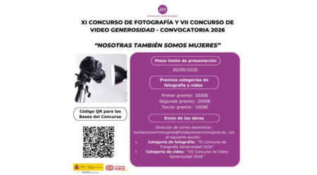 La Fundación CERMI Mujeres convoca el XI Concurso de Fotografía y el VII Concurso de Vídeo Generosidad 2026 bajo el lema “Nosotras también somos mujeres”